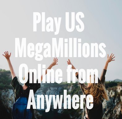 Play US MegaMillions Online from Anywhere